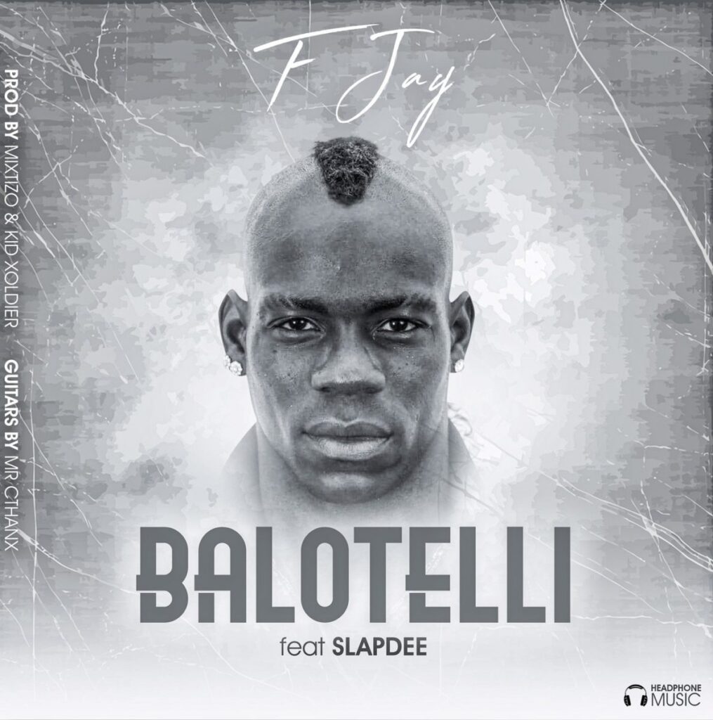 F-Jay-ft.-Slapdee-Balotelli