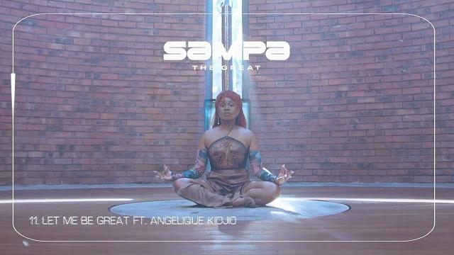 Sampa The Great Let Me Be Great Mp3