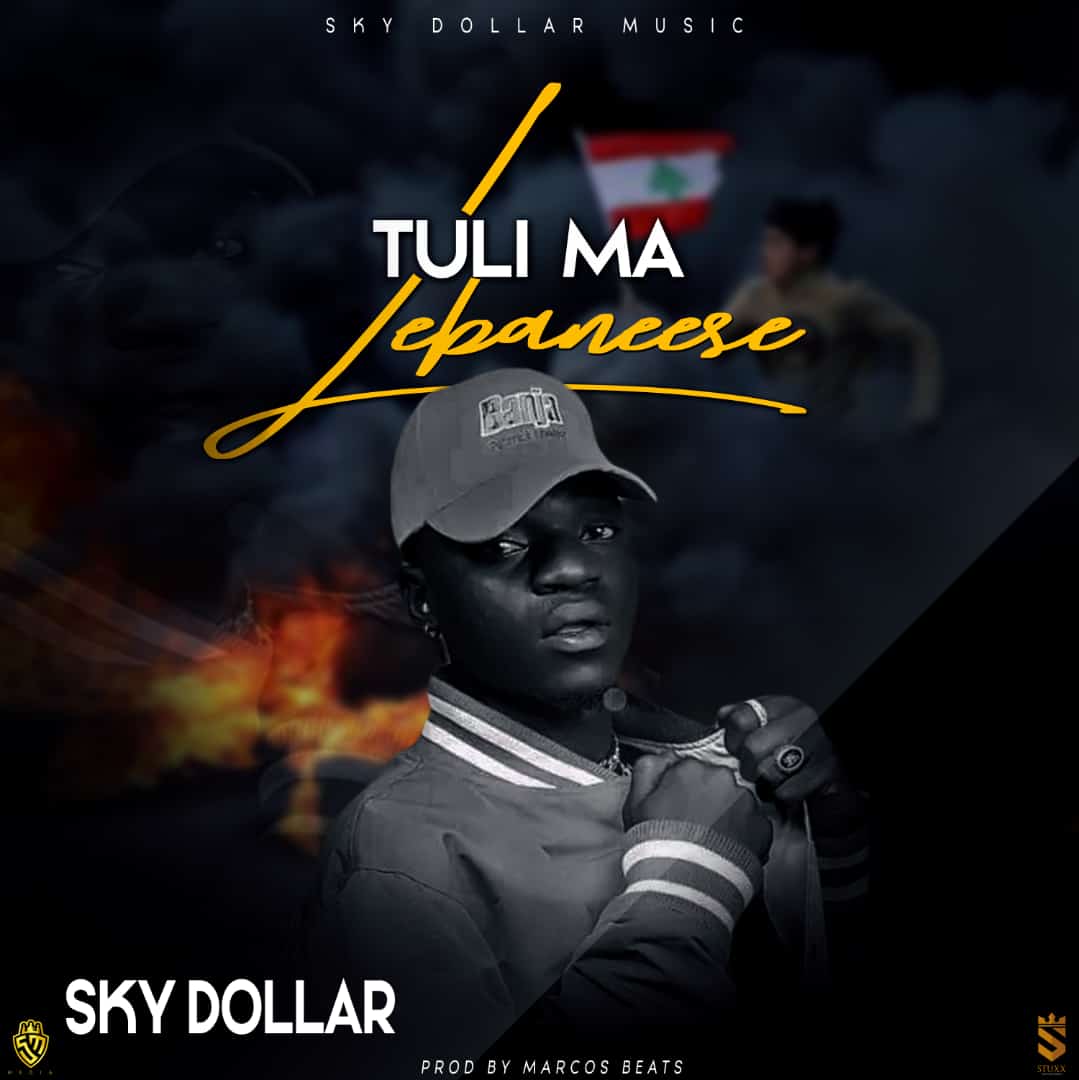 Sky-Dollar-Tuli-Ma-Lebaneeseprod-by-Marcos-beats_092741