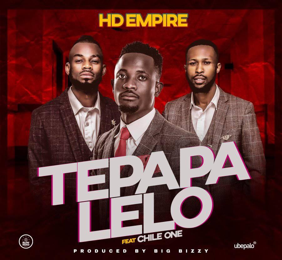 HD Empire ft Chile One Tepapa Lelo Mp3 Download