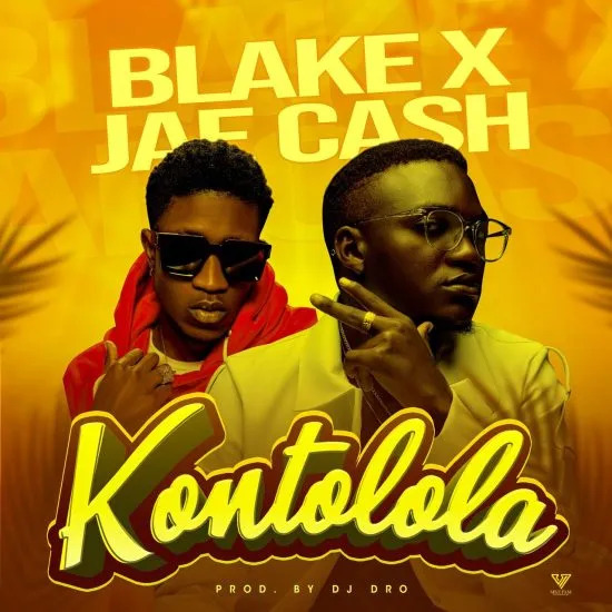 Blake Ft Jae Cash Kontolola