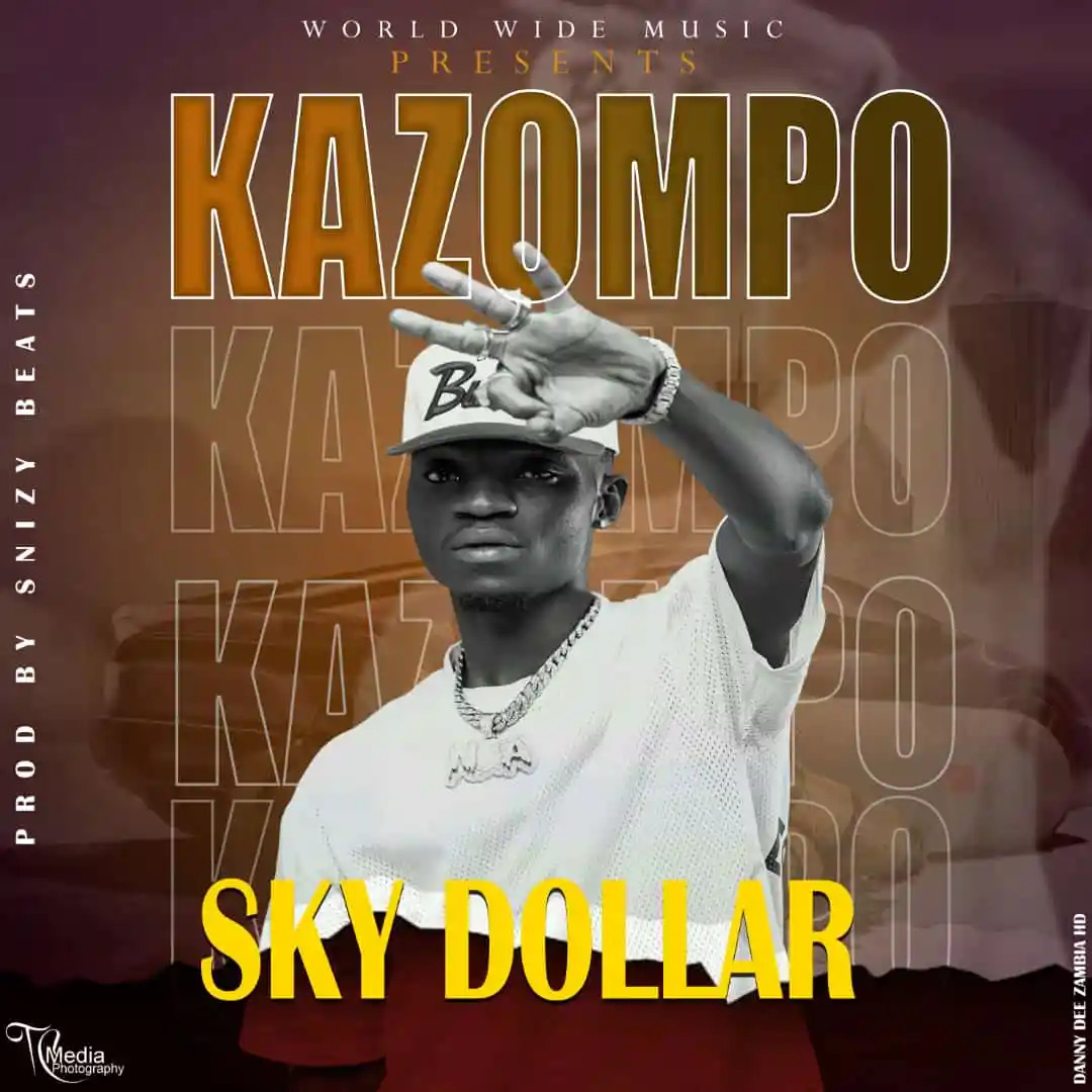 Sky Dollar Kazompo Mp3 Download