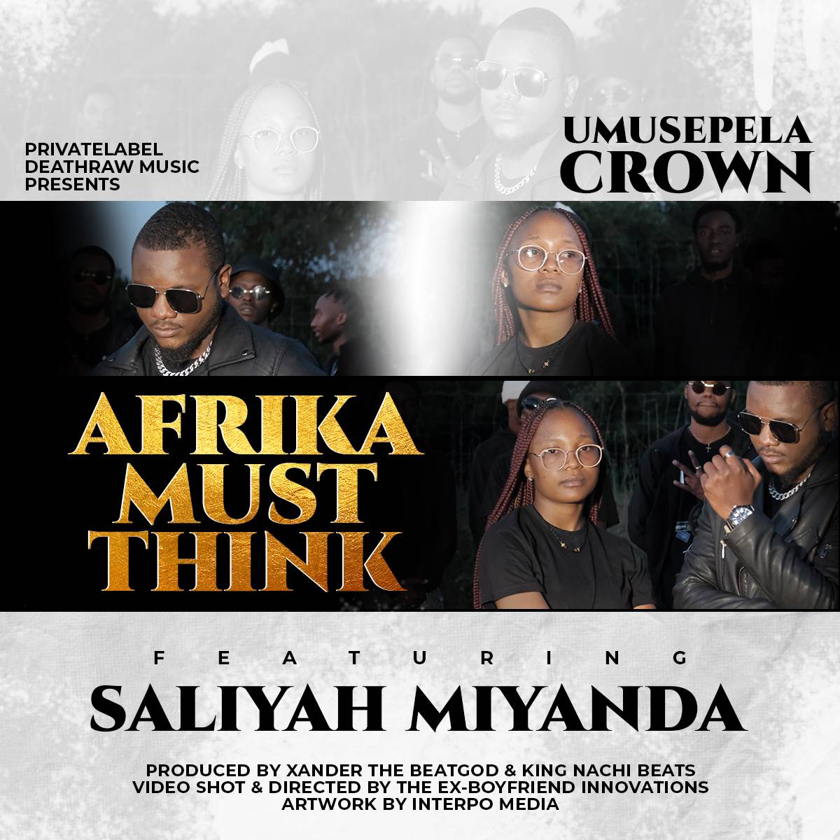 Umusepela Crown Ft Saliyah Miyanda Afrika Must Think