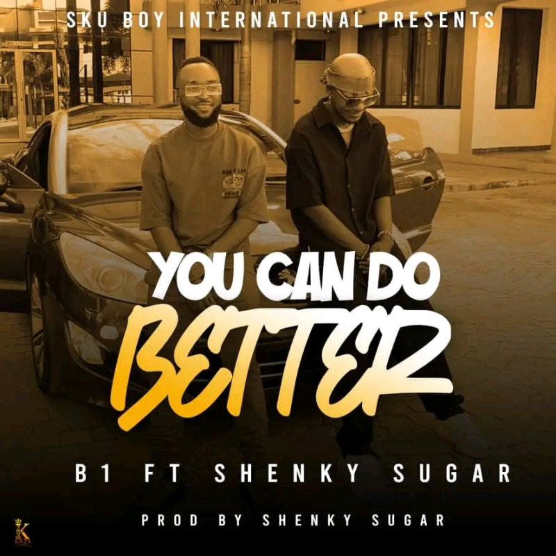 B1 Ft Shenky Better Mp3 Download