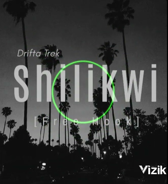 Drifta Trek Shilikwi Free Beat