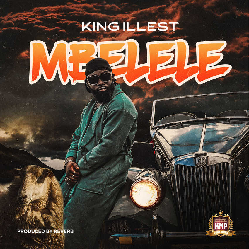 King Illest Mbelele Mp3 Download