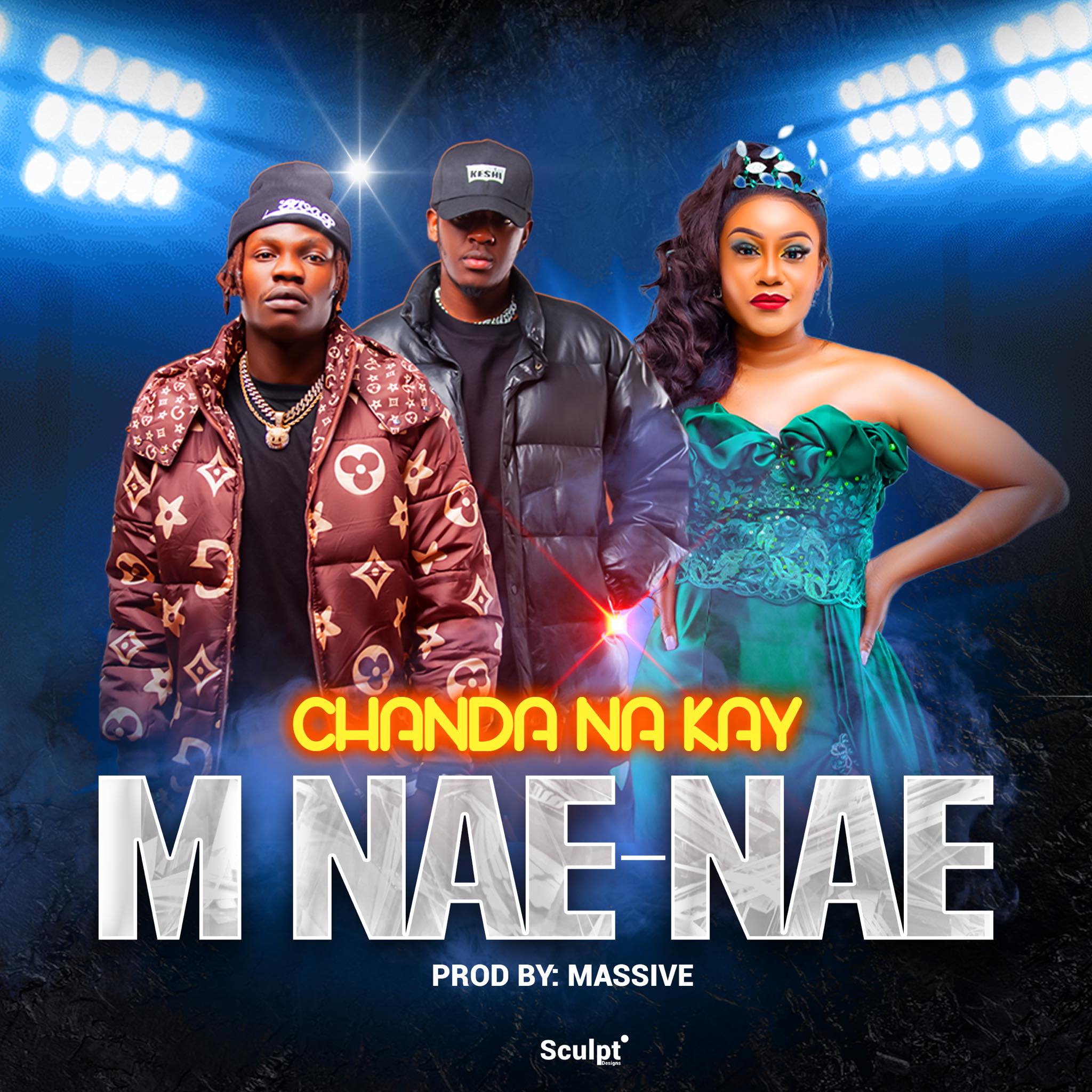 Chanda Na Kay - M Nae Nae Mp3 Download