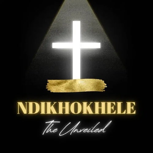The Unveiled Ndikhokhele Mp3 Download