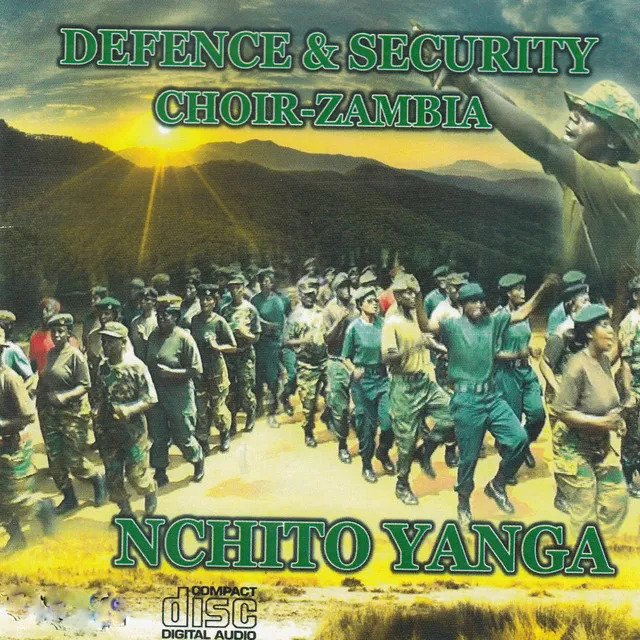 Defence and Security Choir Nchito Yanga