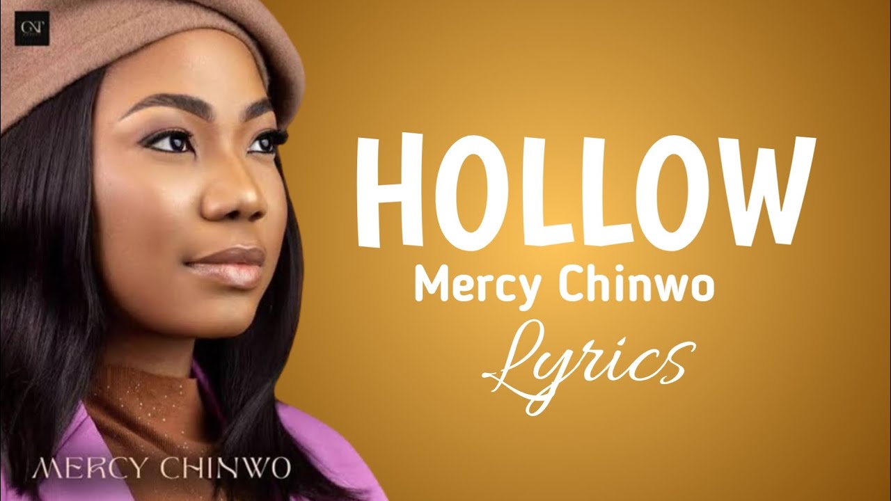 Hollow By Mercy Chinwo