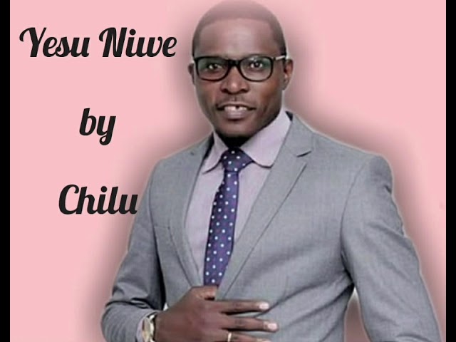 Chilu Yesu Niwe Mp3 Download