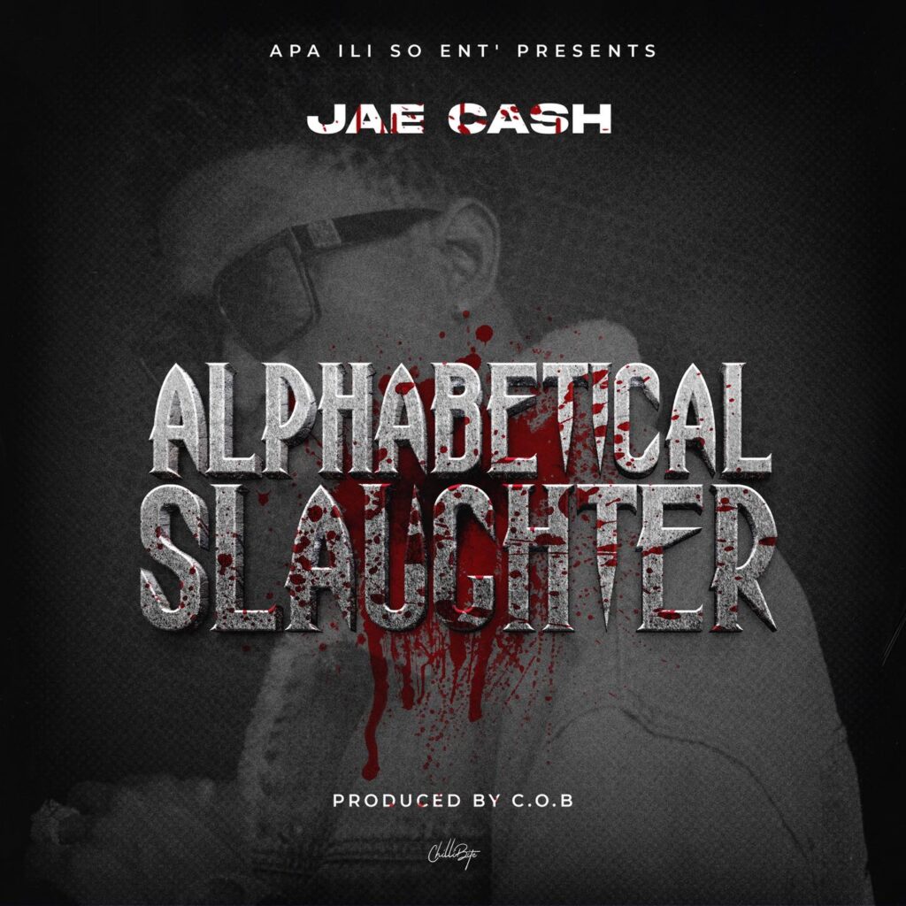 Jae Cash Alphabetical slaughter