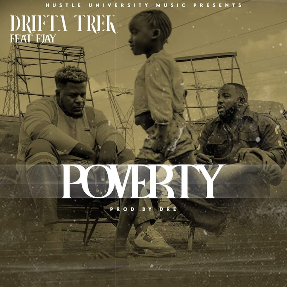 Drifta Trek Poverty Mp3 Download Ft F Jay