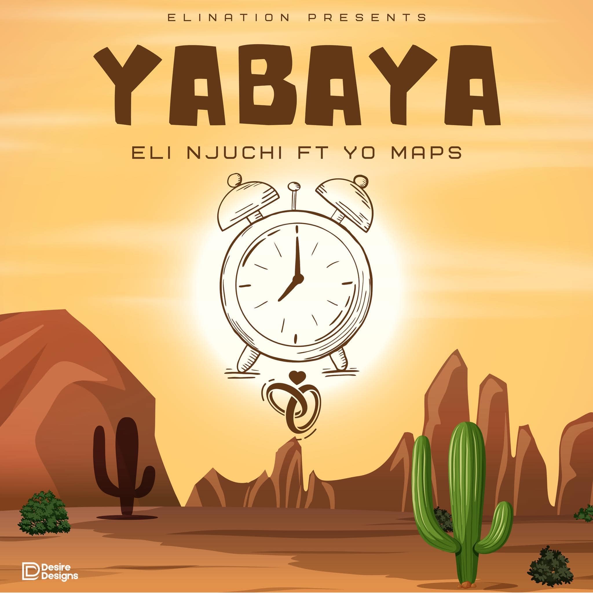 Eli Njuchi Ft Yo Maps Yabaya Mp3 Download