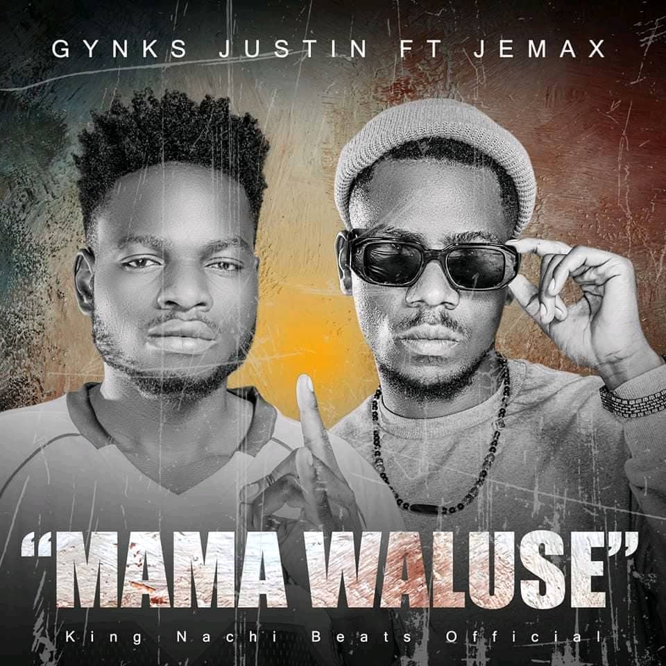 Gynks Justin Ft Jemax Mama Waluse Mp3 Download