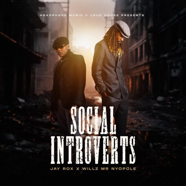 Jay Rox Willz Mr Nyopole Social Introverts Album