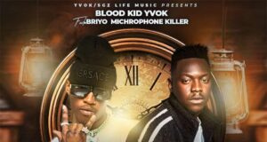 Blood kid ft briyol microphone killer time mp3 download