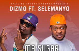 Dizmo ft selemanyo ma sugar daddy bapya mp3 download