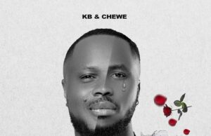 KB Ft Chewe Nigwelemo Mp3 Download