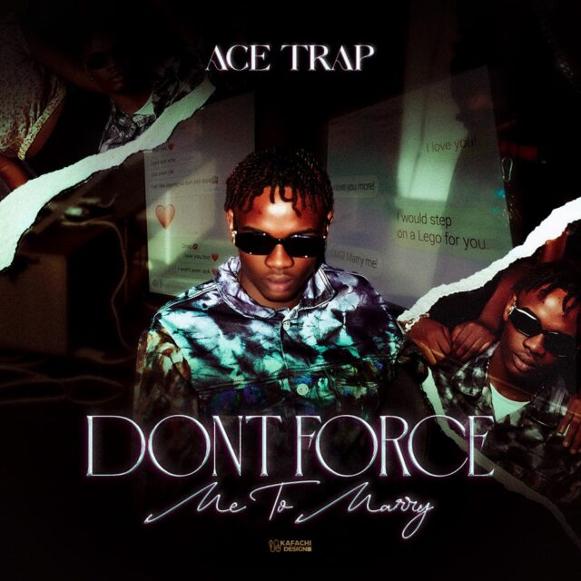 Ace Trap Dont Force Me To Marry Mp3 Download