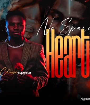 Chewe No Spare Heart Mp3 Download