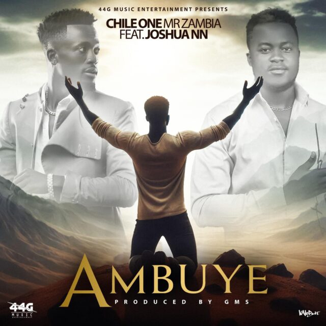 Chile One Ambuye ft Joshua Nankwe Nankwe mp3 download