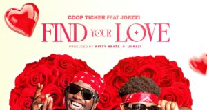 Coop Ticker ft Jorzzi Find Your Love Mp3 Download