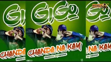 Chanda Na Kay Gigo Mp3 Download