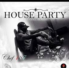 Chef 187 House Party Muka One Room Mp3