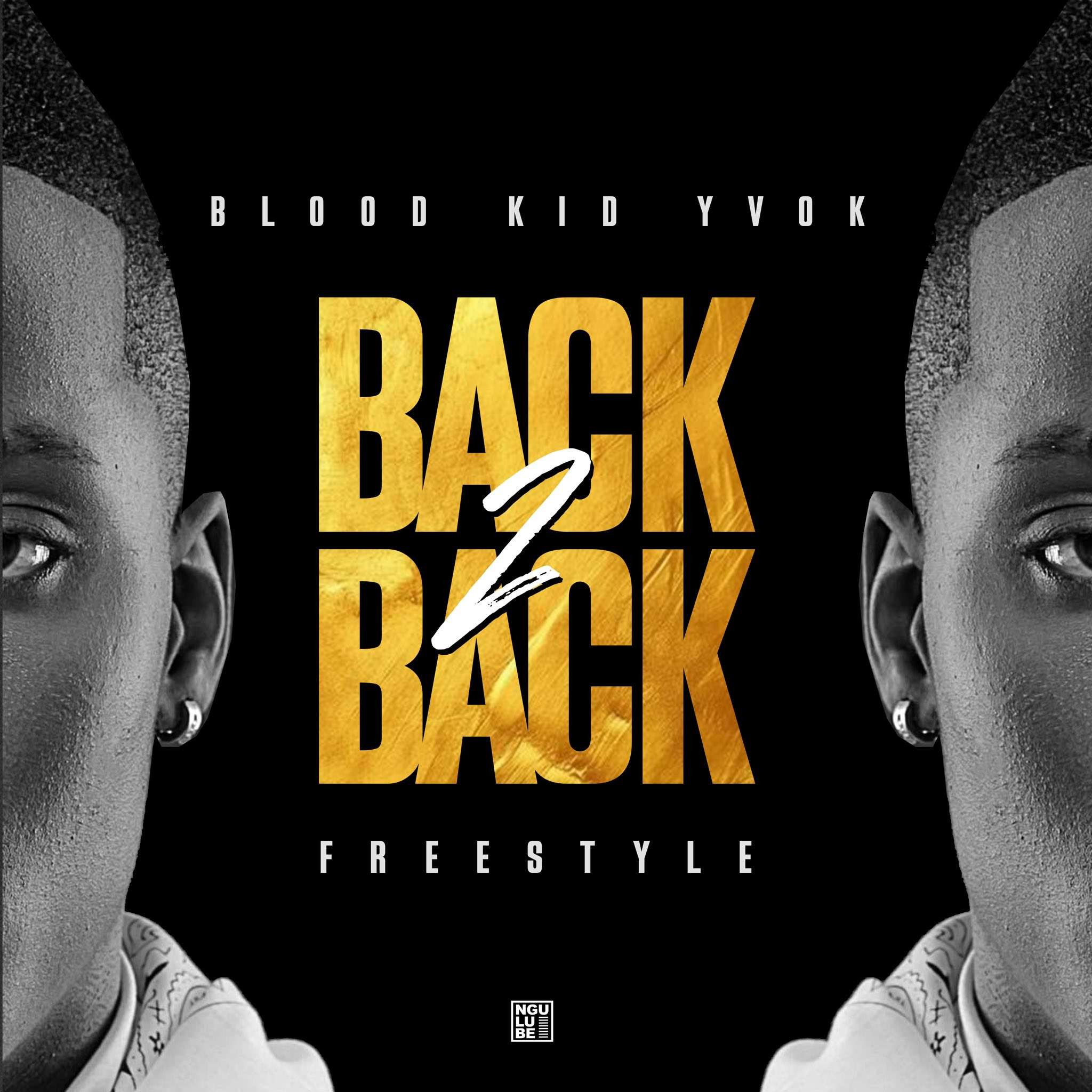 Blood Kid Yvok Back 2 Back mp3 download