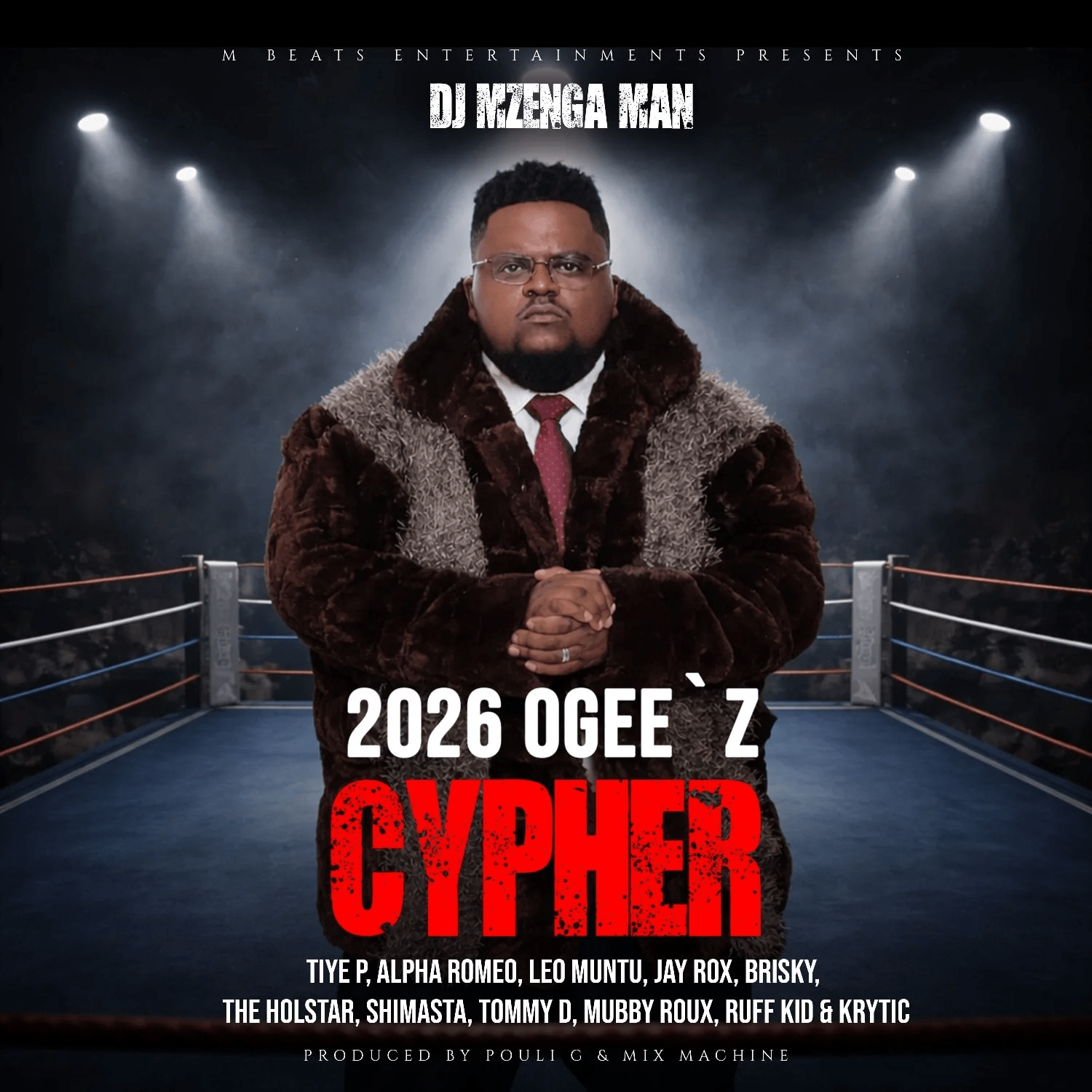 2026 OGEEZ Cypher by DJ Mzenga Man mp3