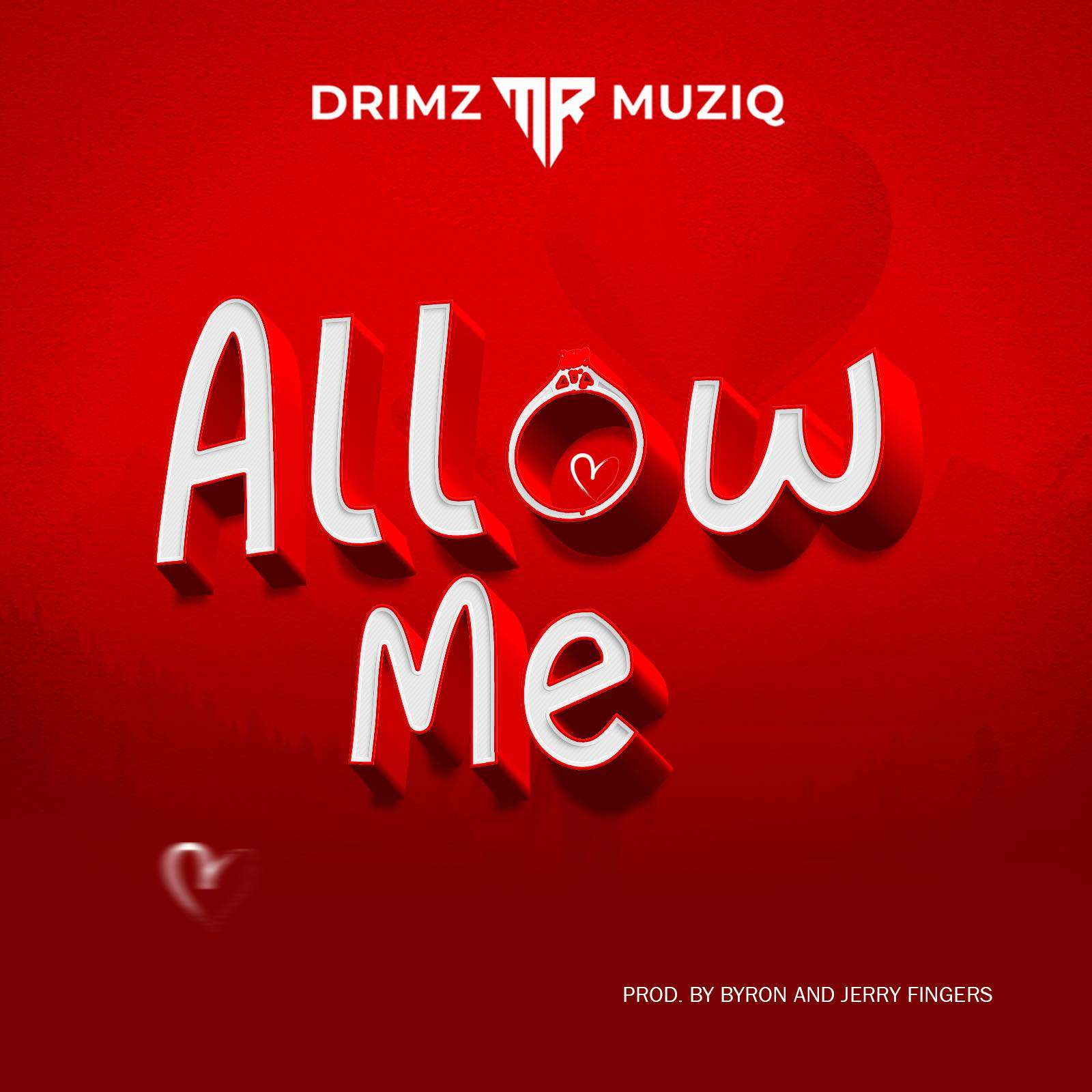 Allow Me by Drimz Mp3 Download