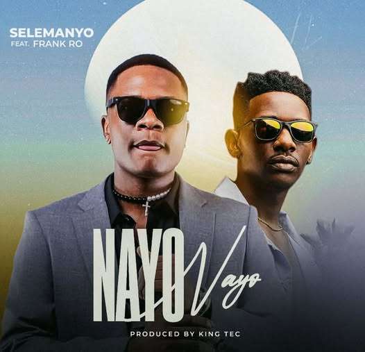 Nayo Nayo by Selemanyo ft Frank Ro Mp3 Download
